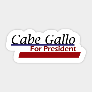 Cabe Gallo for President Sticker